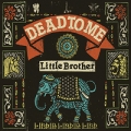 Dead to Me - Little Brother MCD
